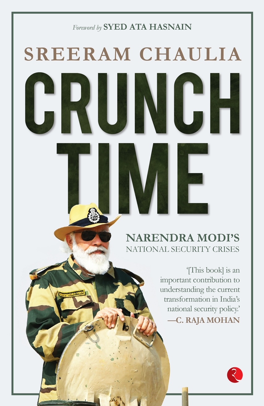 Book Review – ‘Crunch Time: Narendra Modi’s National Security Crises’